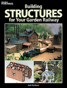 Kalmbach Building Structures for Your Garden Railways - KAL12457