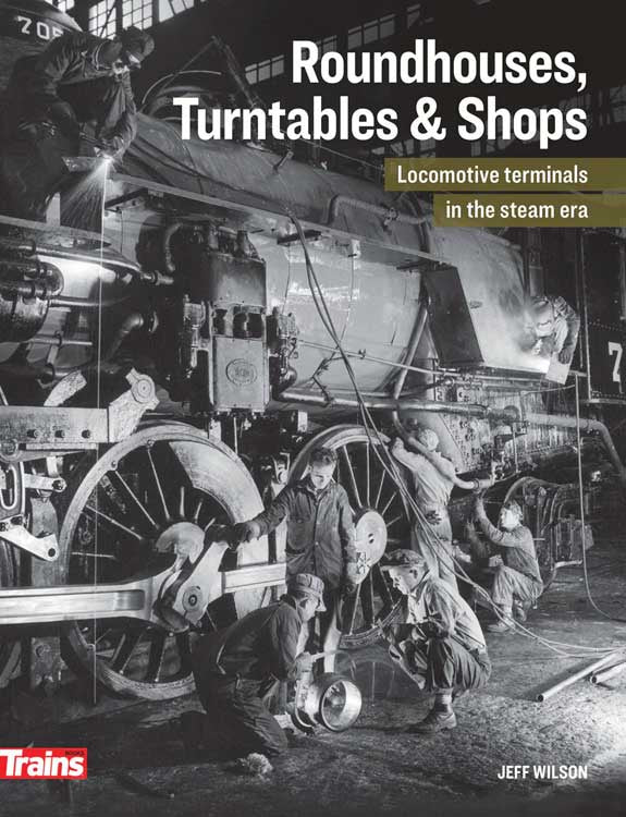 Roundhouses, Turntables, and Shops -- 208 Pages