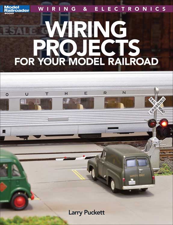 Kalmbach Wiring Projects for Your Model Railroad -- Softcover, 96 Pages