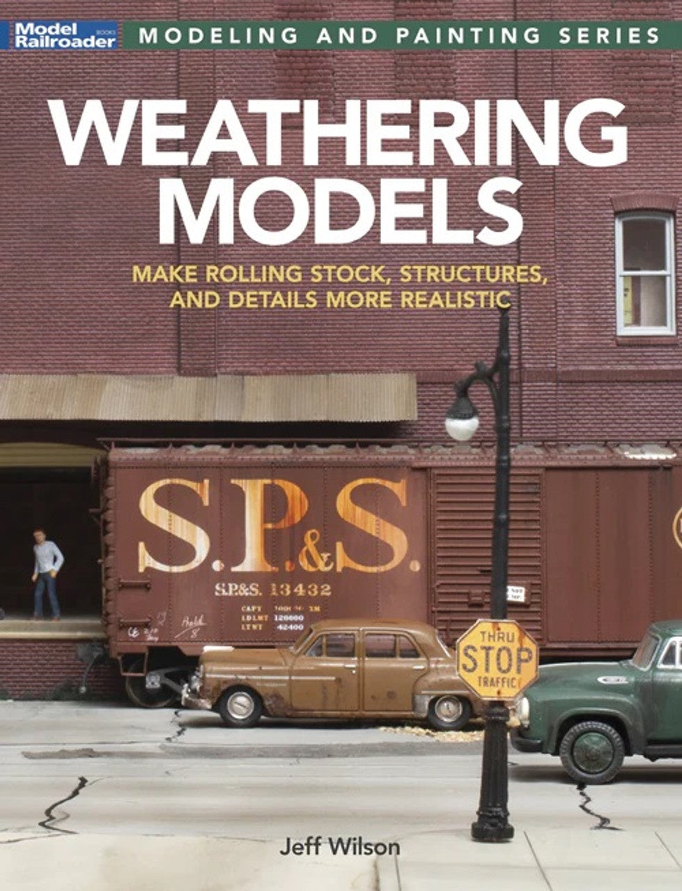 Kalmbach Weathering Models Softcover Book