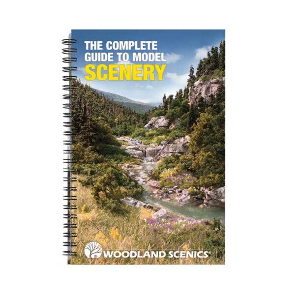 Woodland Scenics The Complete Guide to Model Scenery - WOOC1208